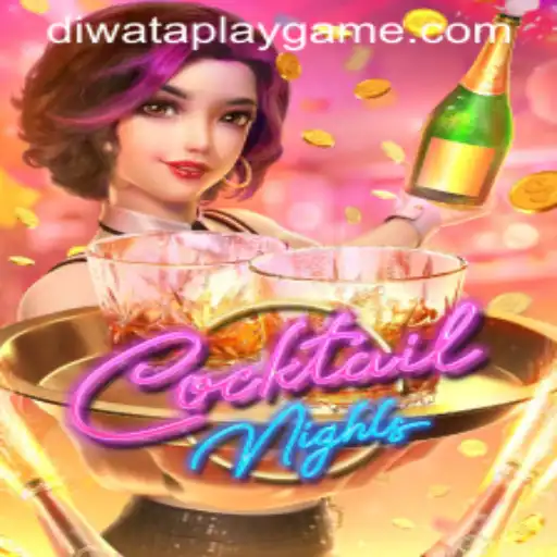 Unveiling the Vibrant World of CocktailNights and DIWATAPLAY